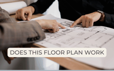 How To Know If a Floor Plan Really Works Before You Build