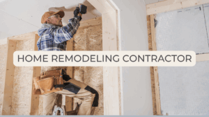 home remodeling contractor