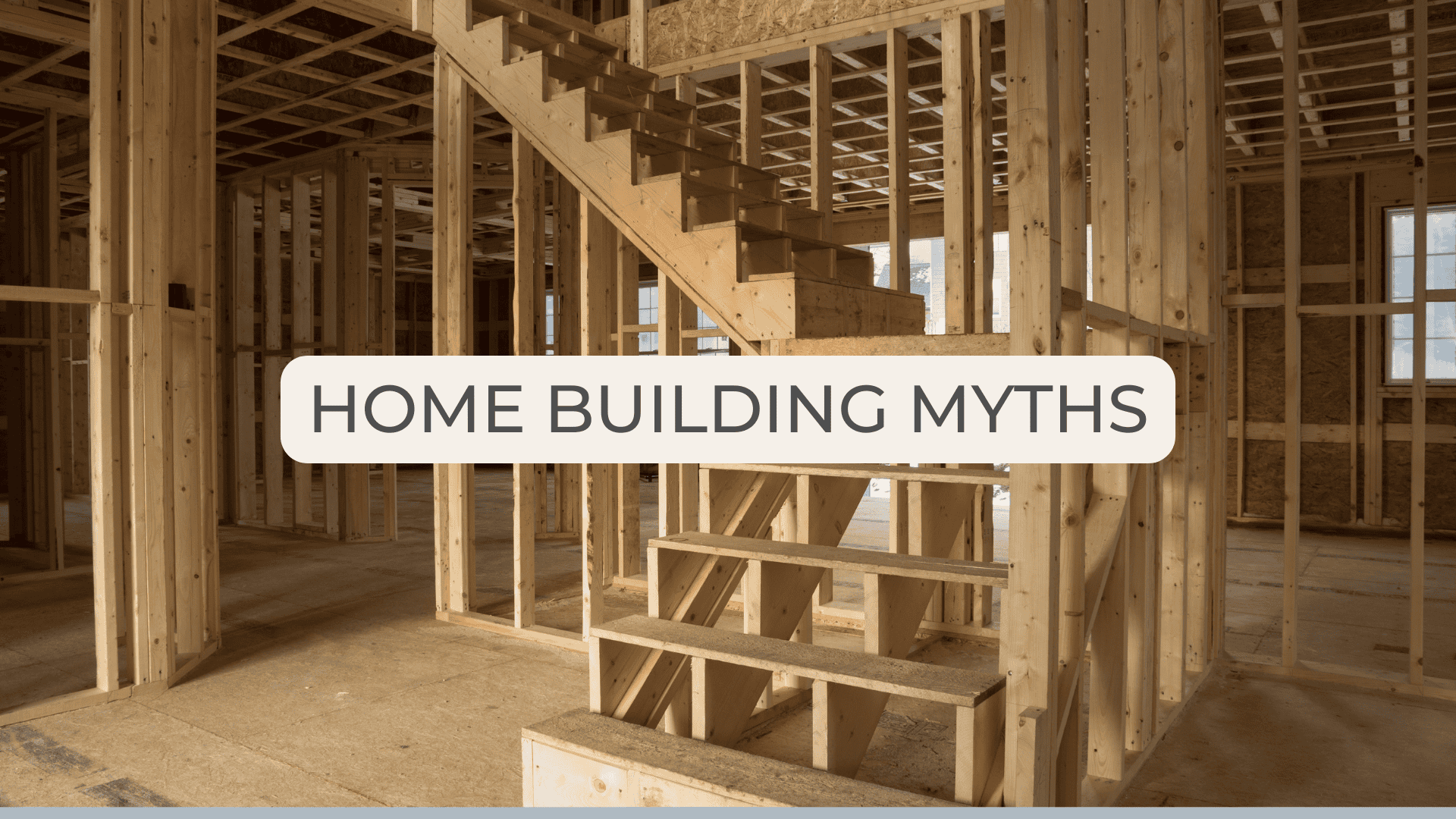 home building myths