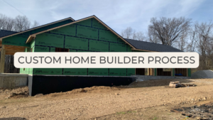 The Trawick Way: Understanding the Custom Home Builder Process