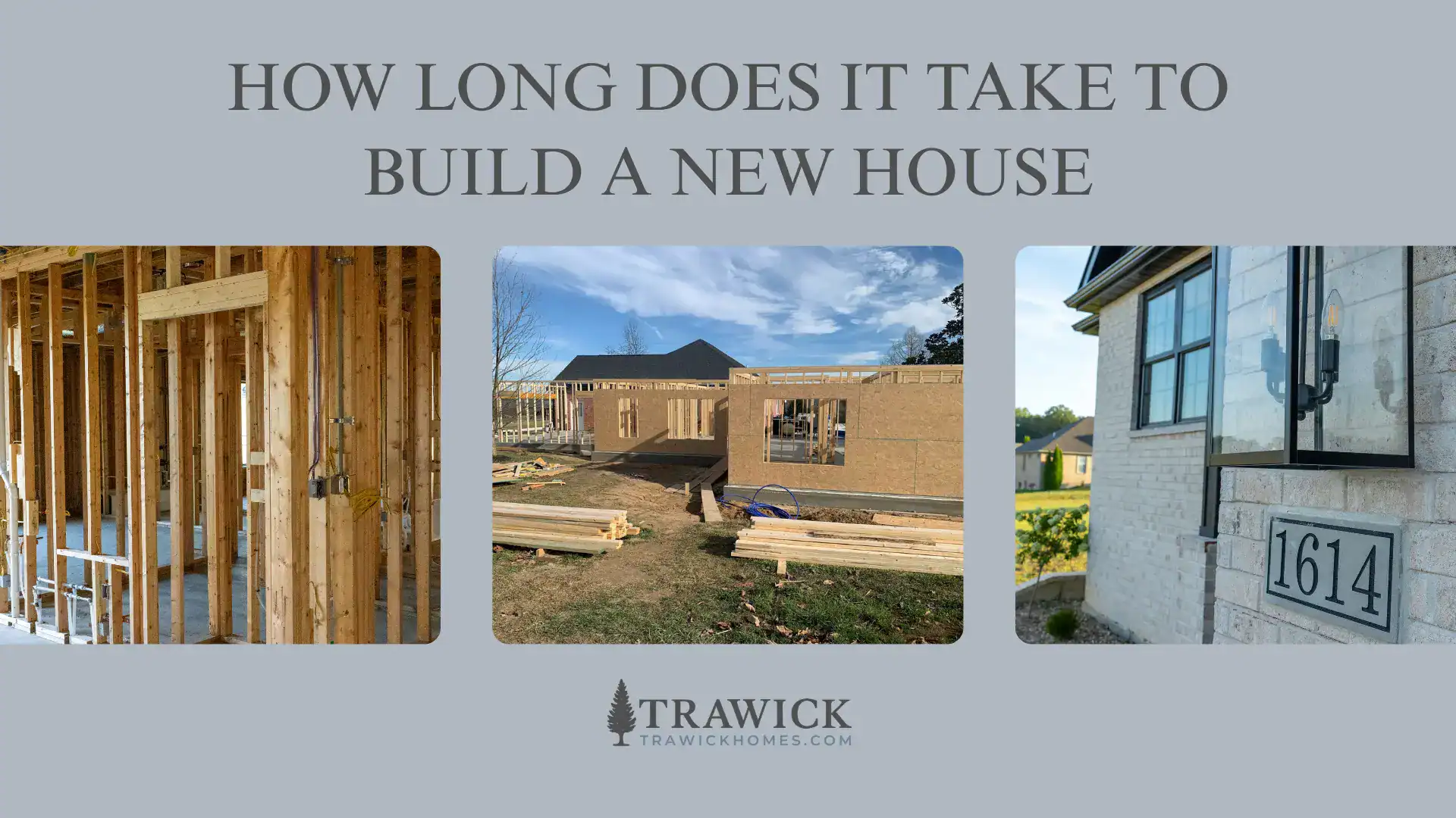 Trawick-Homes-5-1 How Long Does It Take to Build a New House? Our Honest Timeline (and How We Stick to It)