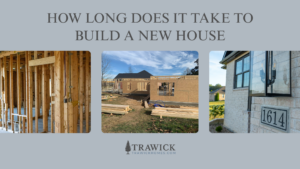 How Long Does It Take to Build a New House? Our Honest Timeline (and How We Stick to It)